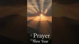 A Prayer for the New Year 🙏 | Start With God #NewYearPrayer #PraiseFuel