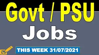 Latest Government Jobs &ndash; 31-07-2021 | Govt Jobs PSU Jobs | CA CMA MBA Graduates Fresher Jobs