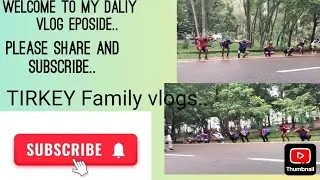 @TIRKEY Family vlogs..