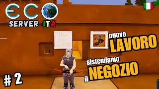 DIVENTO MACELLAIO e MIGLIORIAMO IL NEGOZIO - eco gameplay ITA #2 - SERVER ITA #eco #ECOITA