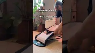 BabyBj&ouml;rn Bouncer: Adjusting the Recline & Folding Flat
