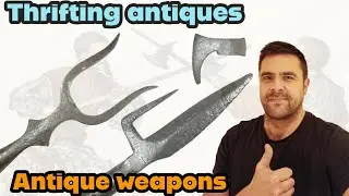 Thrifting antique weapons 