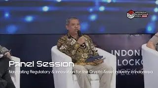 IDBW 2025 - Panel - Navigating Regulatory & Innovation for the Crypto Asset Industry in Indonesia