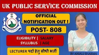 UKPSC Lecturer Recruitment 2026 | 808 Posts Out! | Eligibility, Syllabus & Salary