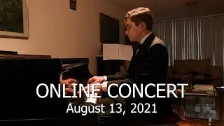 Full Online Concert August 13, 2021 - Rodrigo Landa-Romero