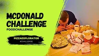 McDonald Challenge 6TYS KCAL | FOOD CHALLENGE