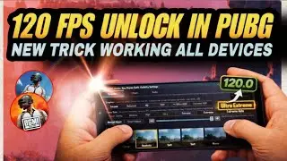 UNLOCK 120 FPS IN BGMI/PUBG | Super Smooth Graphics In  New Update BGMI 4.2 ⭐