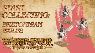 Начните собирать Warhammer The Old World: Bretonnian Exiles