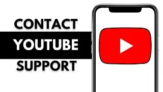 How To Contact YouTube Creator Support Team