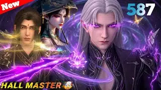 BTTH Season 6 Part 587 Explained in Hindi |Battle through the heaven epi586 @explainerali-Official 