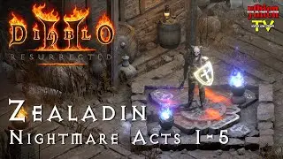 Diablo 2 Resurrected 12 - Hiệp Sĩ D&ograve;ng Đền NIGHTMARE - Zealadin NIGHTMARE ACTS 1-5
