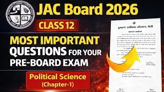 JAC Board 2026 | Class 12 Political Science Chapter 1 | Most Important Questions | Pre Board