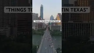 Austin Texas Travel Guide: Top 5 Things to Do In 2026