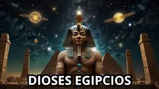 Los Dioses Egipcios m&aacute;s Poderosos 👽 Nombres y significado 🌟 Historia para Contar 📜 Mitolog&iacute;a Egipcia