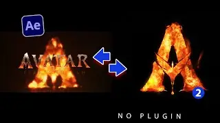 Появление логотипа Burning в After Effects | Анимация логотипа Avatar Fire & Ash, часть 2