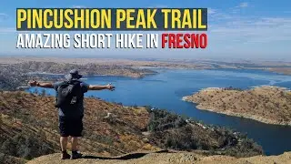 Поход по тропе Pincushion Peak Trail возле озера Миллертон | Видеоблог о походах | Лучшее во Фресно