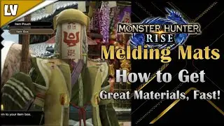 Best Way to Get Melding Materials in MH Rise