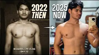 2022 vs 2025: My 3-Year Body Transformation | Boring Life Vlog Day 12