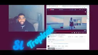 Sl - Tropical |Reaction