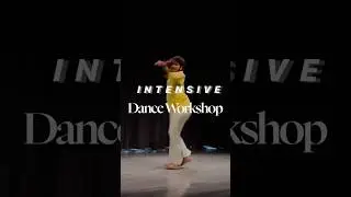 INTENSIVE DANCE WORKSHOP