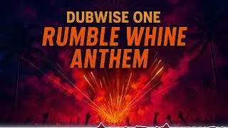Dubwise One – Rumble Whine Anthem | Heavy Moombahton × Dancehall Festival Banger