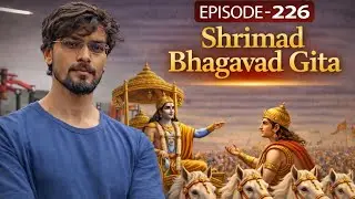 Shrimad Bhagavad Gita Episode -226