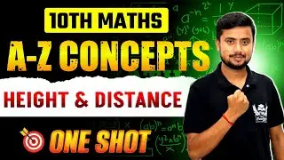 All About Height & Distance | Application of Trigonometry | Angle of Elevation | Angle of Depression