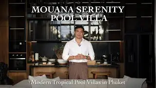 Inside Mouana Serenity Cherng Talay | Private Pool Villas Near Laguna & Bang Tao