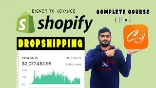 Cjdropshipping with Shopify Dropshipping - Complete Course  Product Hunting & Posting - EP3