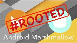 ROOTDroid Marshmallow - рут права на Android 6.0