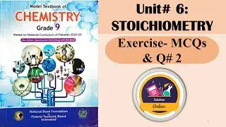Class 9 Chemistry| Unit 6 Stoichiometry | MCQs & Short Questions | FBISE 2025