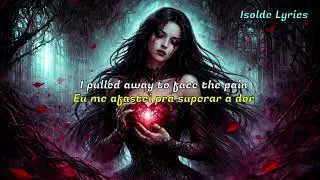 Evanescence - My Heart Is Broken Lyrics ( English/Portugues )