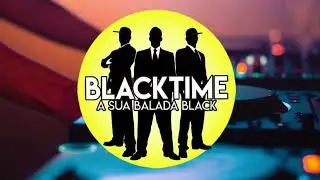 MIX 19 CHARME Black Time Clássicos e Sucessos do Charme