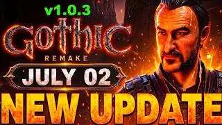 Gothic 1 Remake Update 1.0.3 Patch - Massive Quest Fixes, Stability Improvements & More