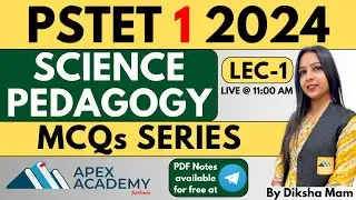 PSTET Science Pedagogy | PSTET Science Preparation | PSTET 2024 notification | PSTET new update | L1