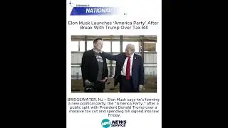 Elon Musk Launches &lsquo;America Party&rsquo; After Break With Trump Over Tax Bill