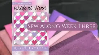 Wilde at Heart Sew Along - Week Three