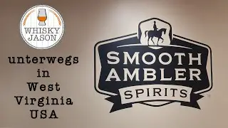 Smooth Ambler Distillery in Maxwelton, West Virginia, USA - WhiskyJason on Tour