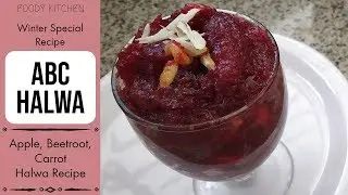 ABC HALWA RECIPE | Carrot, Beetroot & Apple Halva | Special Winter Recipe