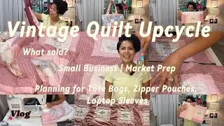 Vintage Quilt Upcycle: Planning | Market Prep #sewing #smallbusiness