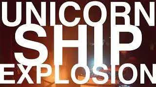At The Goods Shed - Whole Set - UNICORN SHIP EXPLOSION
