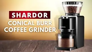 SHARDOR Conical Burr Coffee Grinder
