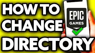 How To Change Epic Games Directory (Very Easy!)