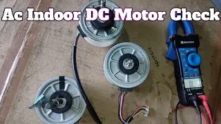 Ac Indoor Dc Motor Check || Hitachi/Panasonic/Daikin Dc motor Check || Technical Hulchal