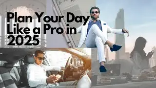 Plan Your Day Like a Pro in 2025 - Step-by-Step Guide