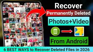 How To Recover Permanently Deleted Photos & Videos From Android | Recover Deleted Files On Android