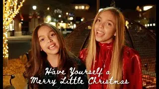 HAVE YOURSELF A MERRY LITTLE CHRISTMAS