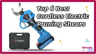 🌱✂️TOP 6 Best Cordless Electric Pruning Shears ✅【Amazon/GOOD/2024】SCISSORS Review