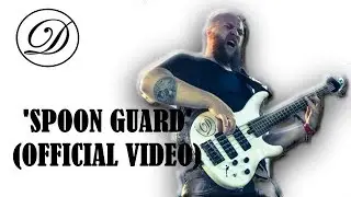 SPOON GUARD - (Official Video)