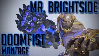 Mr. Brightside | Doomfist Montage